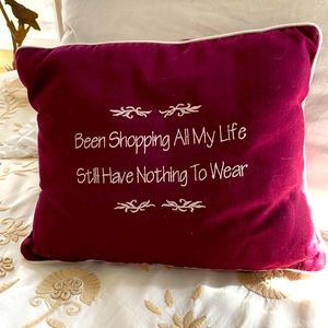 “Been shopping” accent pillow